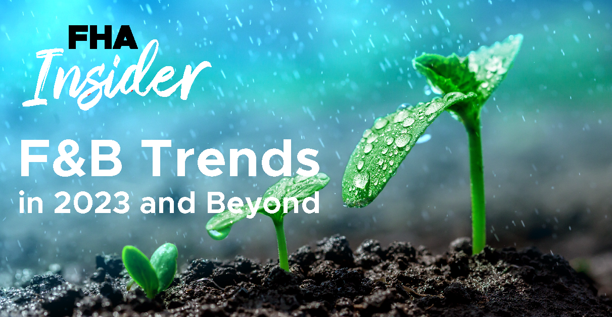 4 F&B Trends In 2023 And Beyond | FHA-FnB