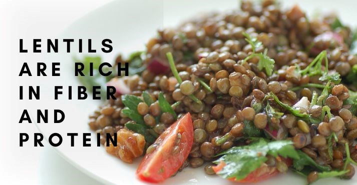 lentils are rich in fiber and protein