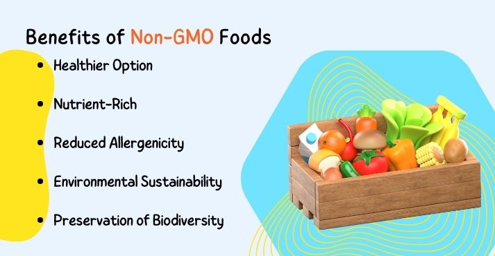 Benefits of Choosing Non-GMO Foods