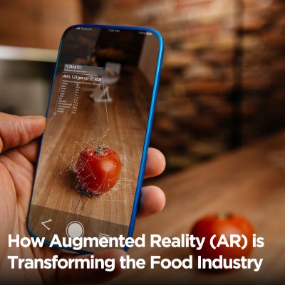 How Augmented Reality (AR) is Transforming the Food Industry